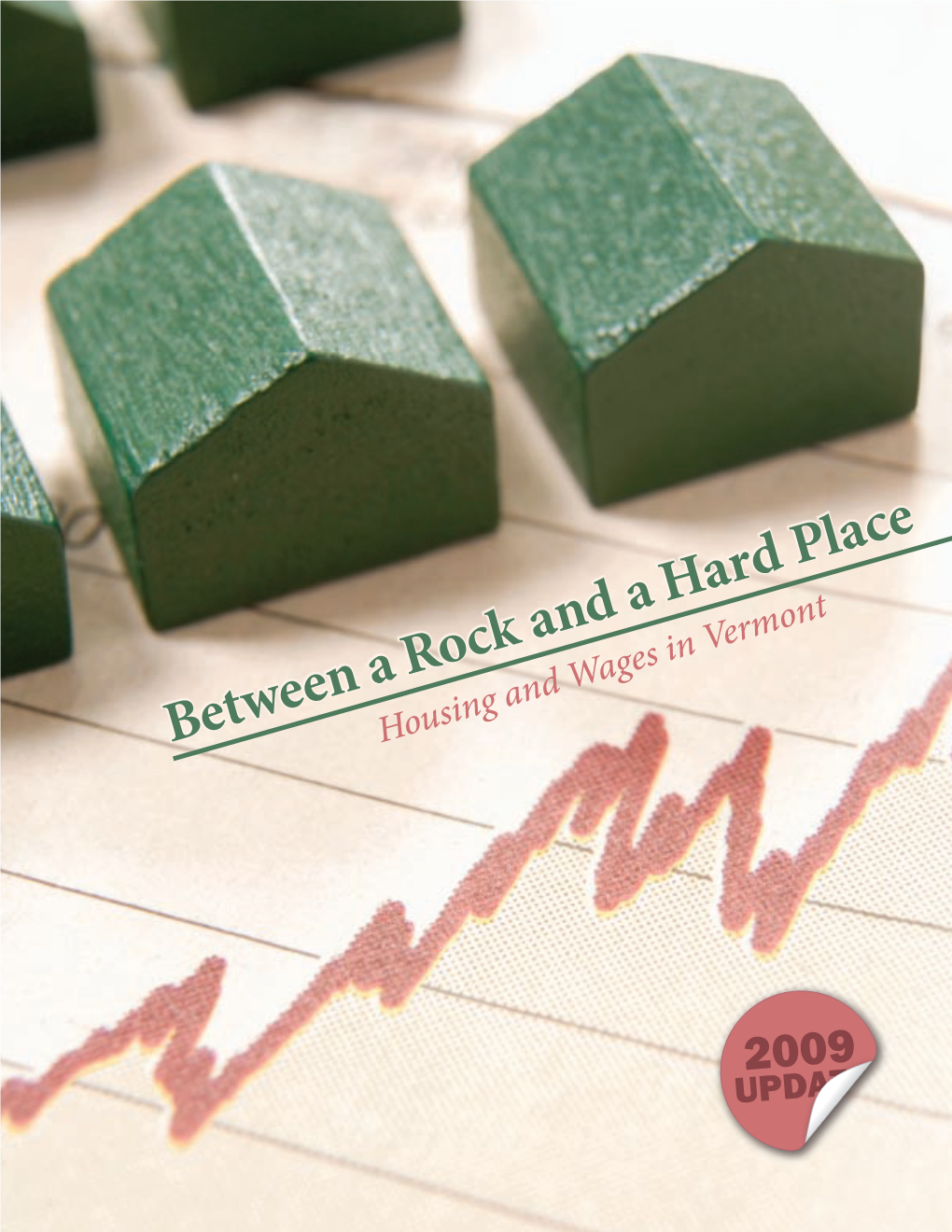 Between a Rock and a Hard Place: Housing and Wages in Vermont