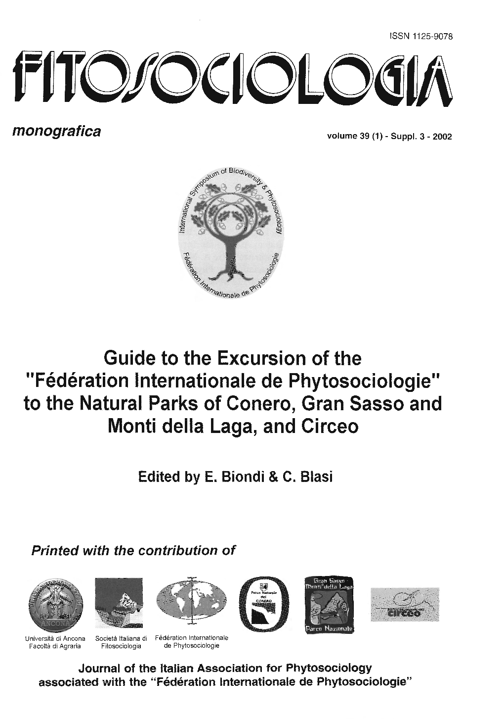 Guide to the Excursion of the "Fédération Internationale De Phytosociologie" to the Natural Parks of Conero, Gran Sasso and Monti Della Laga, and Circeo