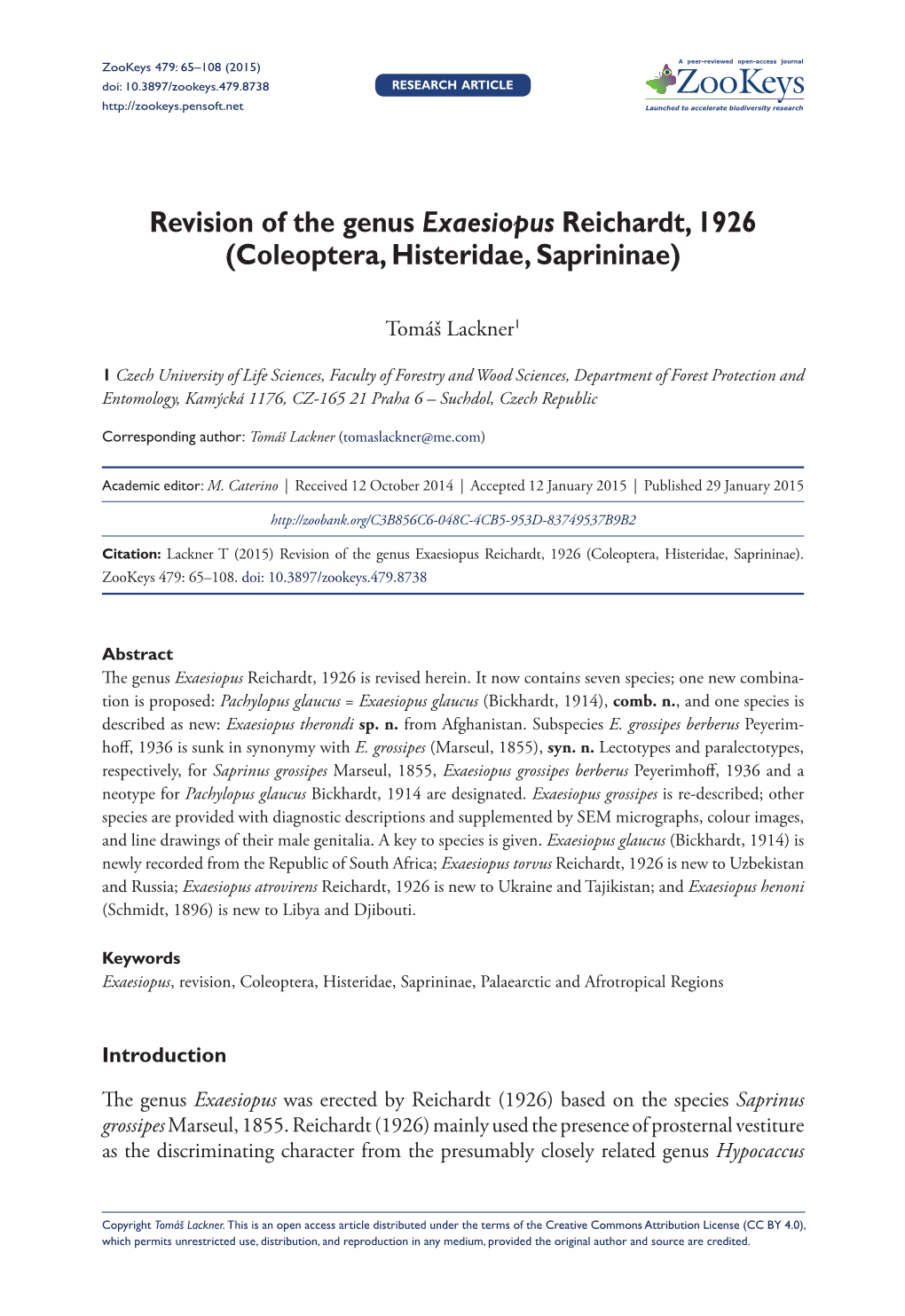 Coleoptera, Histeridae, Saprininae) 65 Doi: 10.3897/Zookeys.479.8738 RESEARCH ARTICLE Launched to Accelerate Biodiversity Research