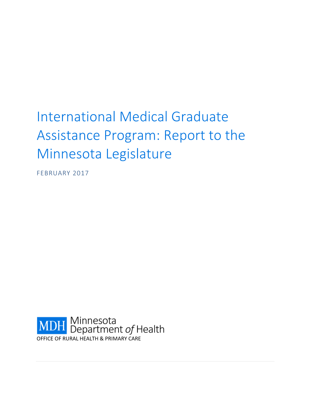 International Medical Graduate Assistance Program: Report to the Minnesota Legislature