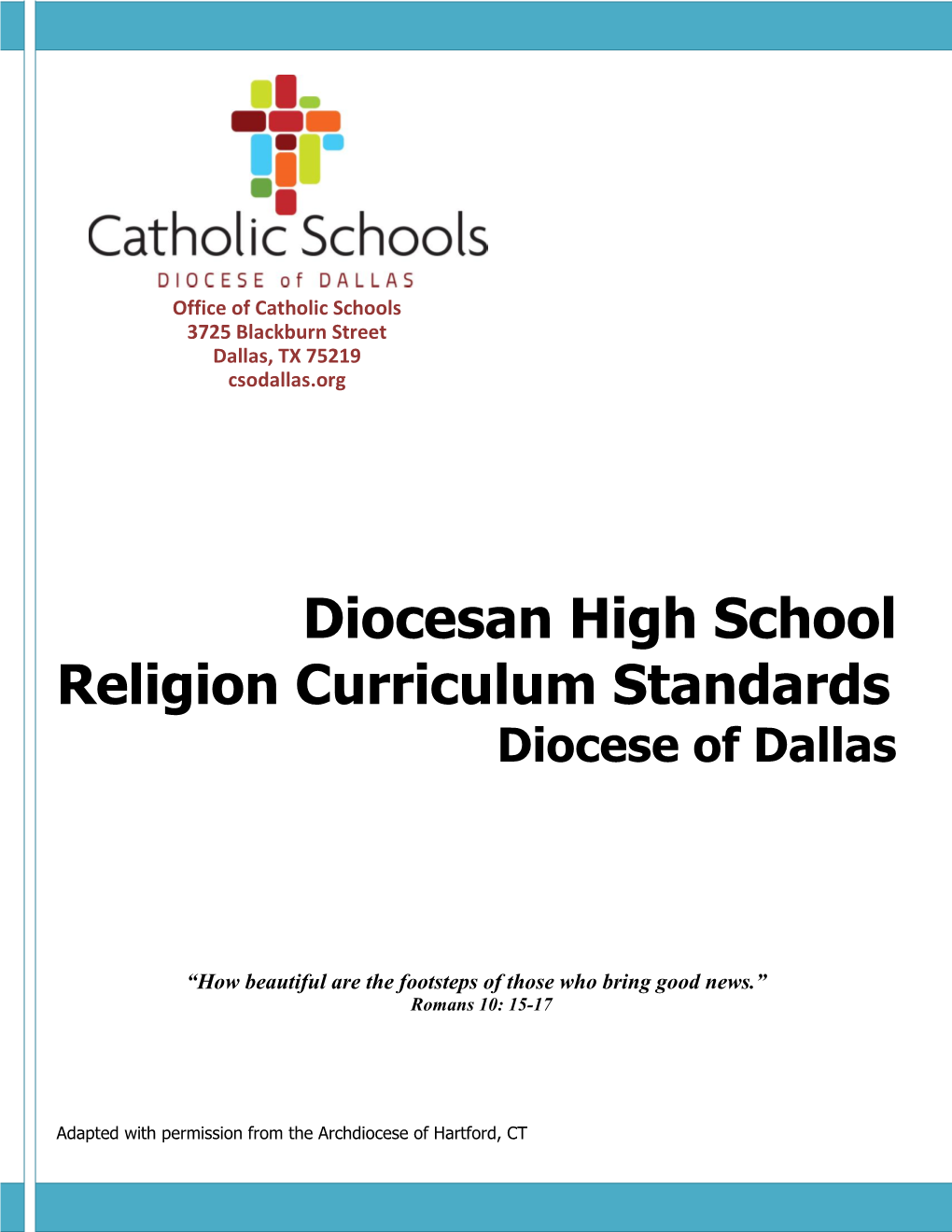 Diocesan High School Religion Curriculum Standards Diocese of Dallas