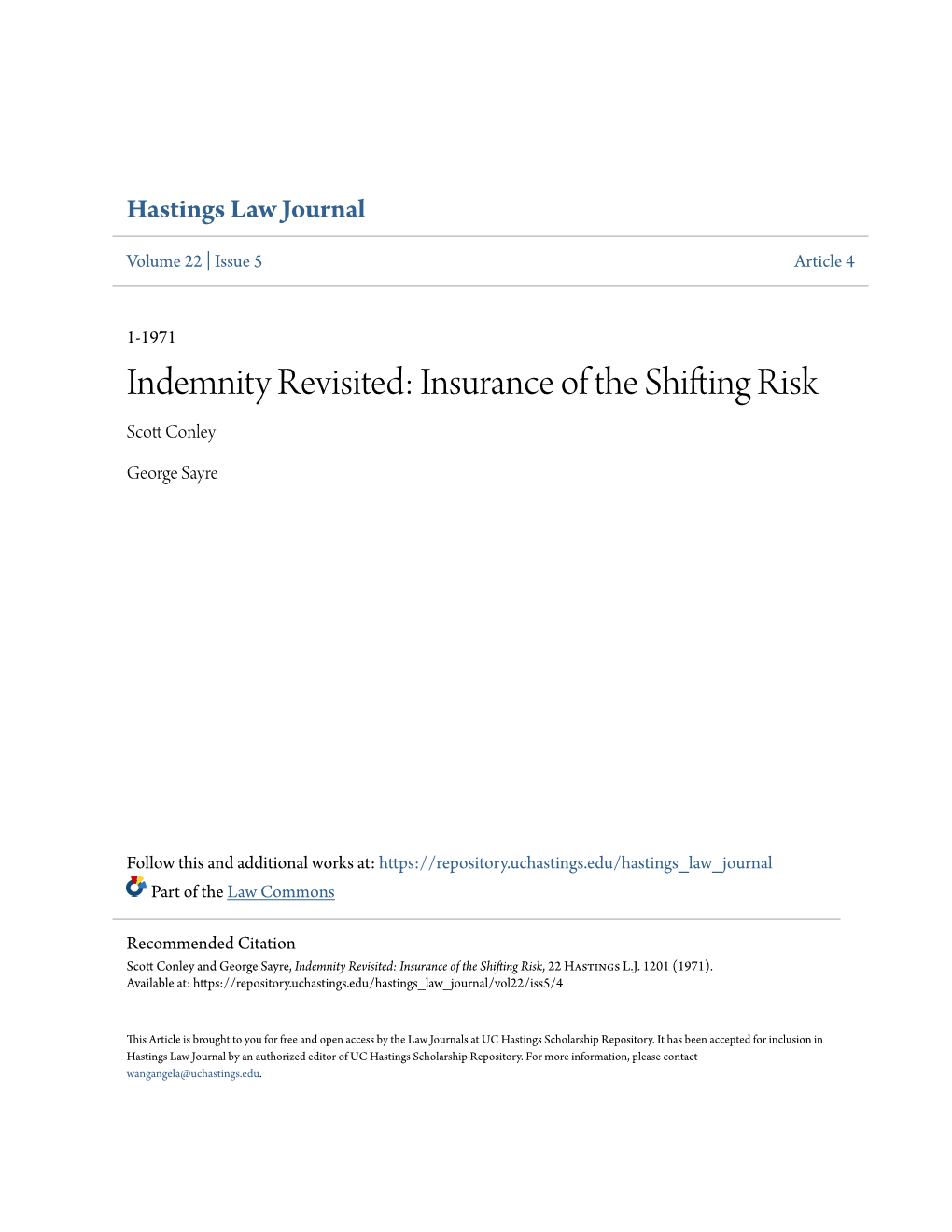 Indemnity Revisited: Insurance of the Shifting Risk Scott Onlec Y