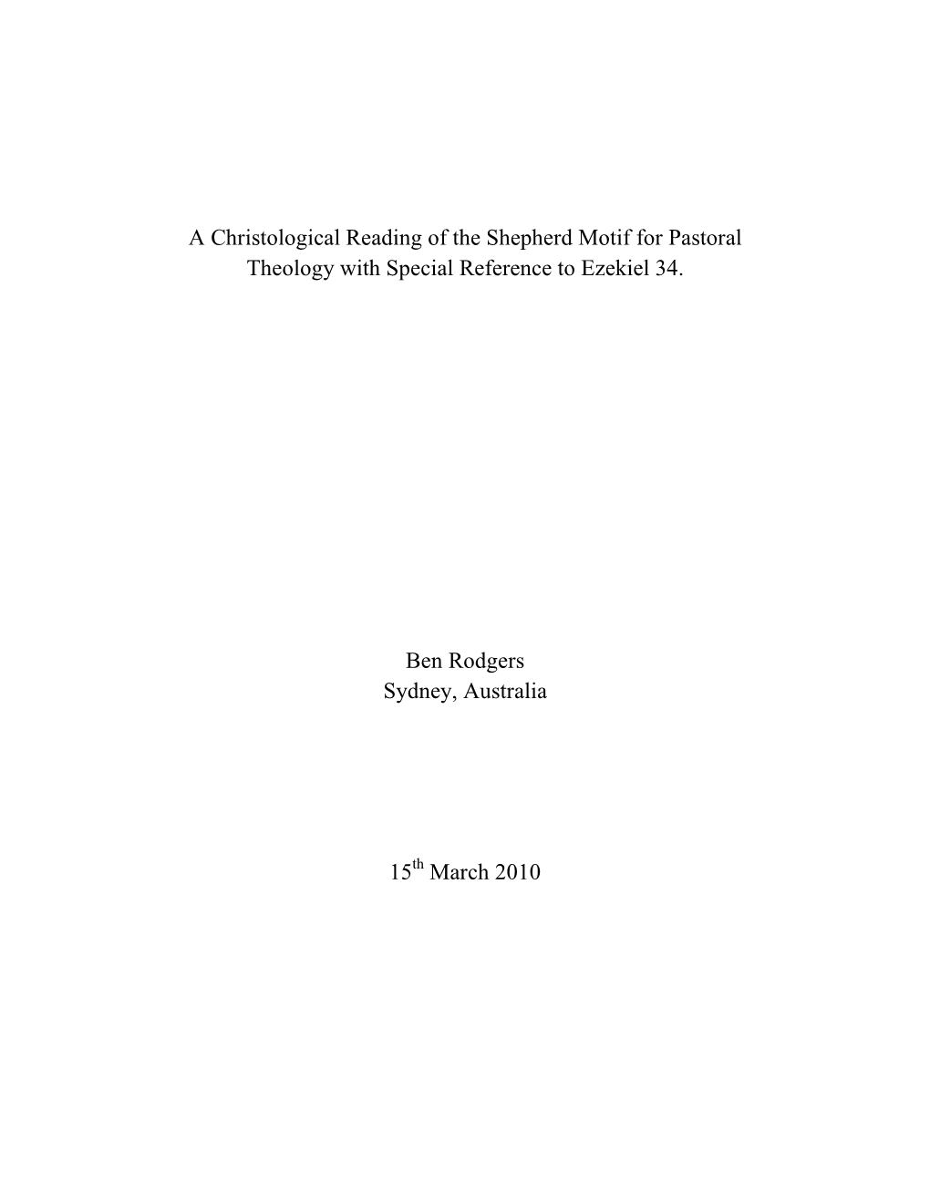 A Christological Reading of the Shepherd Motif for Pastoral Theology with Special Reference to Ezekiel 34