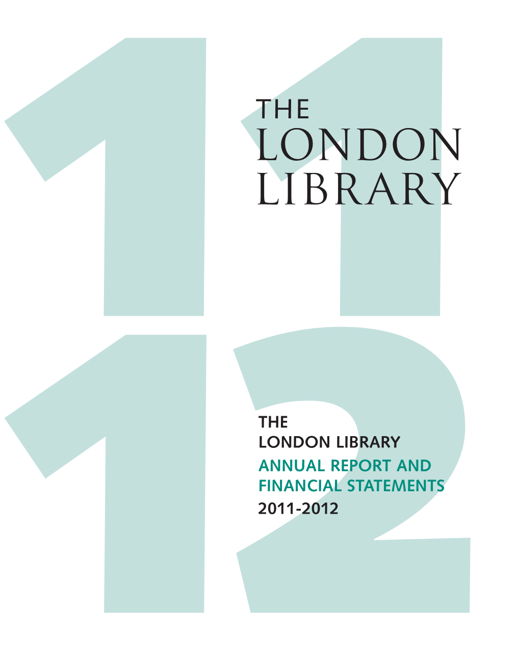 London Library Annual Report and Financial