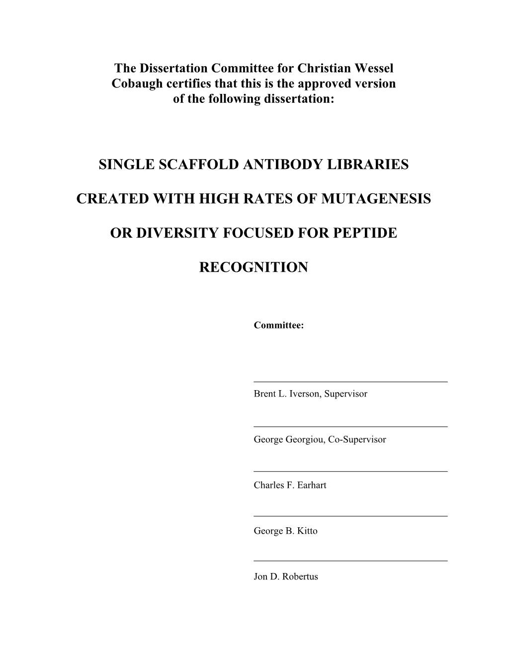 Single Scaffold Antibody Libraries Created with High Rates Of