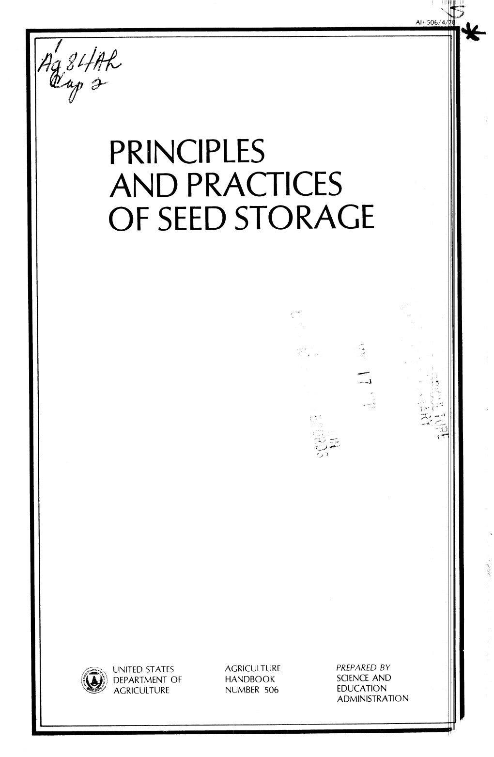 Principles and Practices of Seed Storage