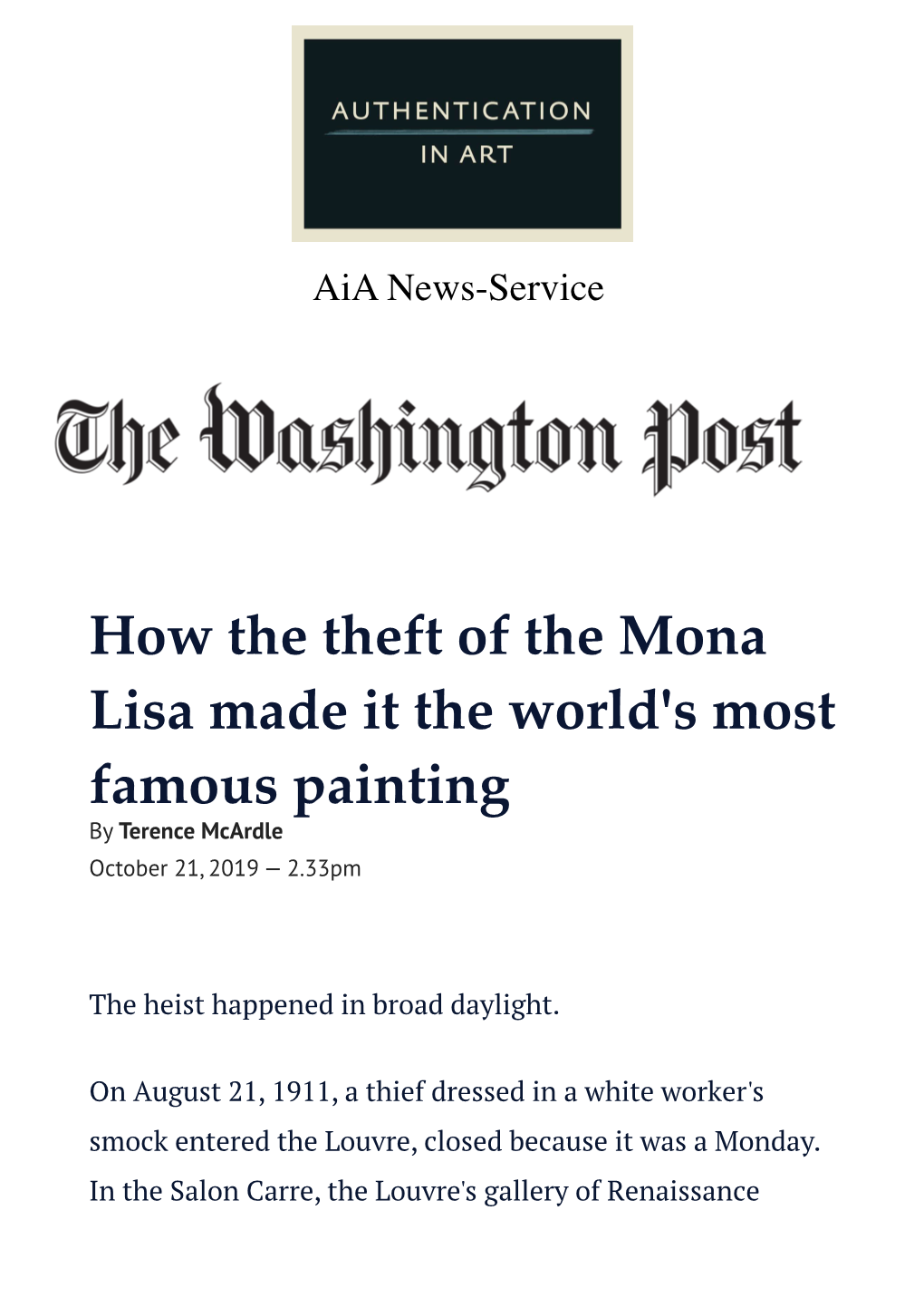 How the Theft of the Mona Lisa Made It the World's Most Famous Painting by Terence Mcardle October 21, 2019 — 2.33Pm