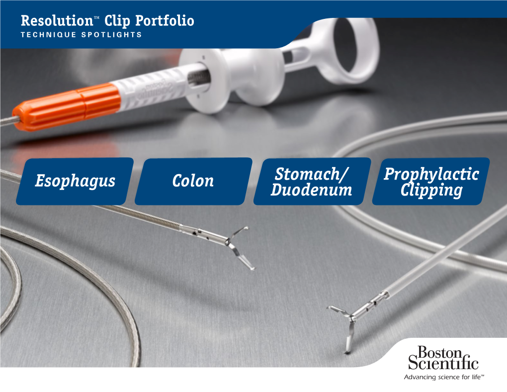 Esophagus Stomach/ Duodenum Prophylactic Clipping Colon