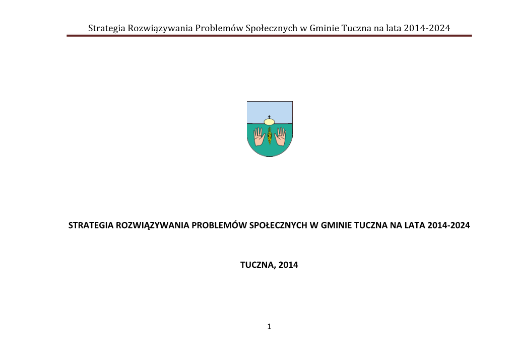 Strategia Rozwiązywania Problemów Społecznych W Gminie Tuczna Na Lata 2014-2024