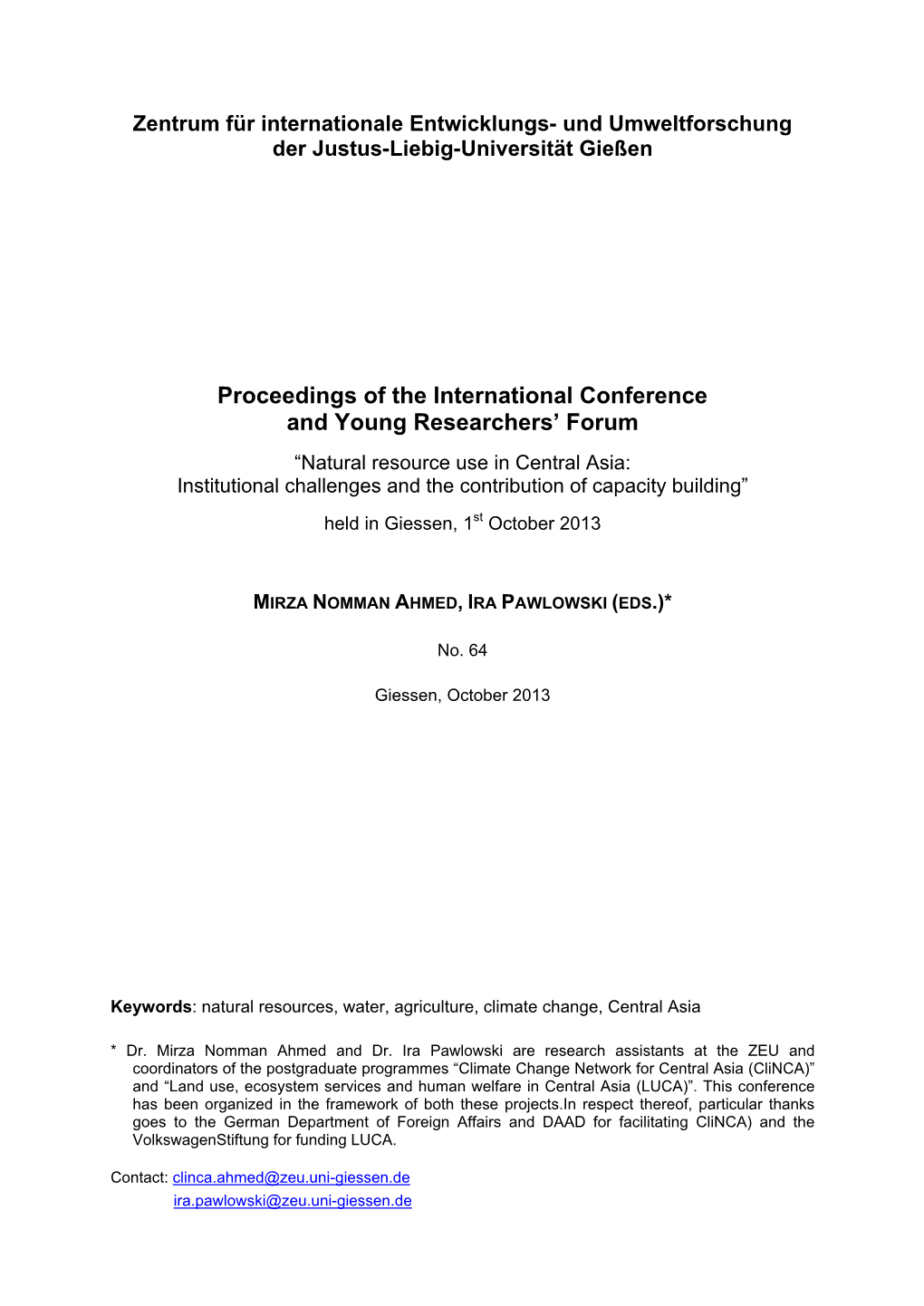 Natural Resource Use in Central Asia: Institutional Challenges and the Contribution of Capacity Building” Held in Giessen, 1St October 2013