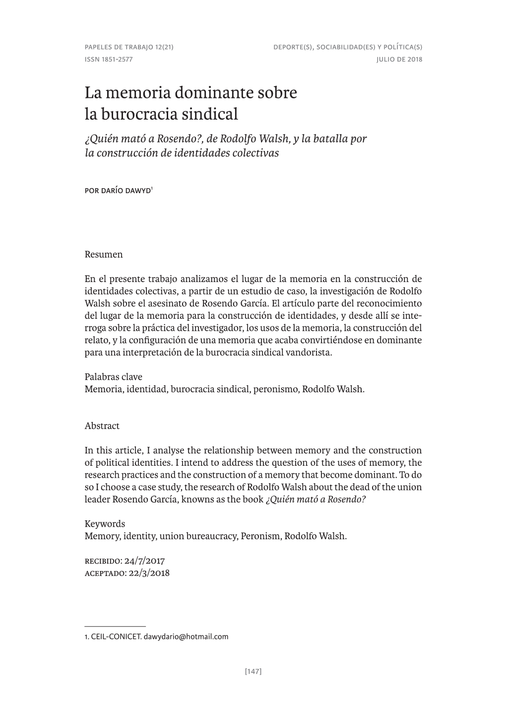 La Memoria Dominante Sobre La Burocracia Sindical ¿Quién Mató a Rosendo?, De Rodolfo Walsh, Y La Batalla Por La Construcción De Identidades Colectivas