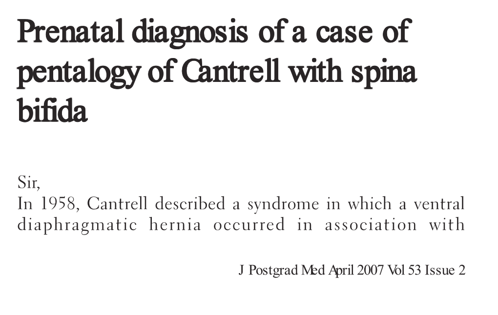 Prenatal Diagnosis of a Case of Pentalogy of Cantrell with Spina Bifida