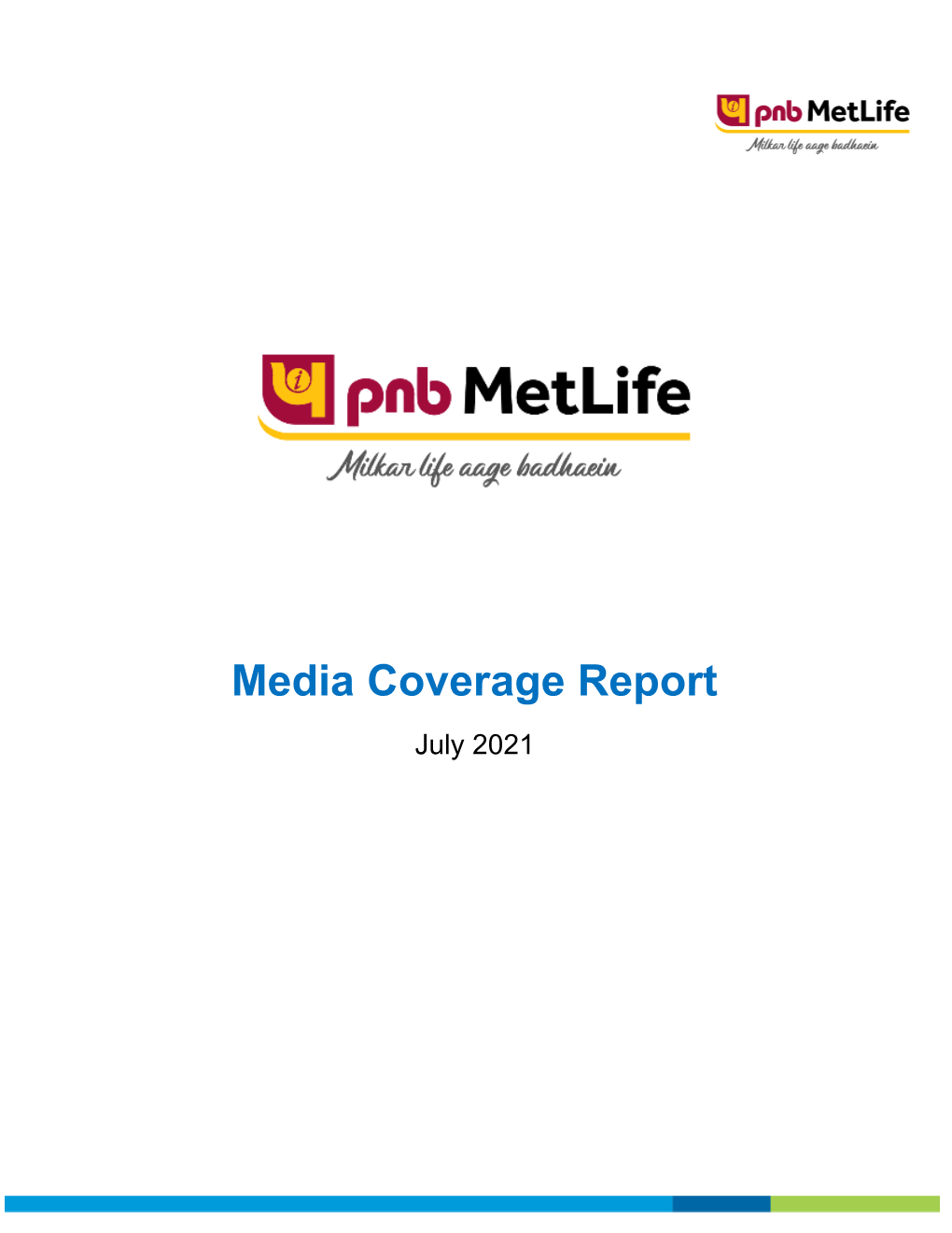 Media Coverage Report July 2021