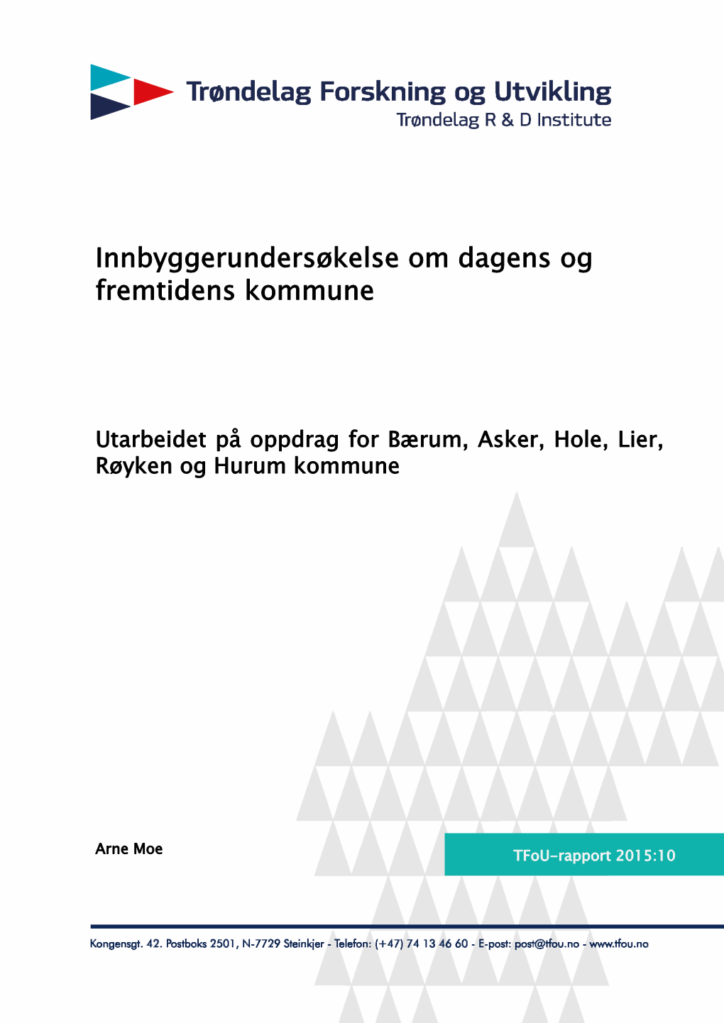 Innbyggerundersøkelse Om Dagens Og Fremtidens Kommune