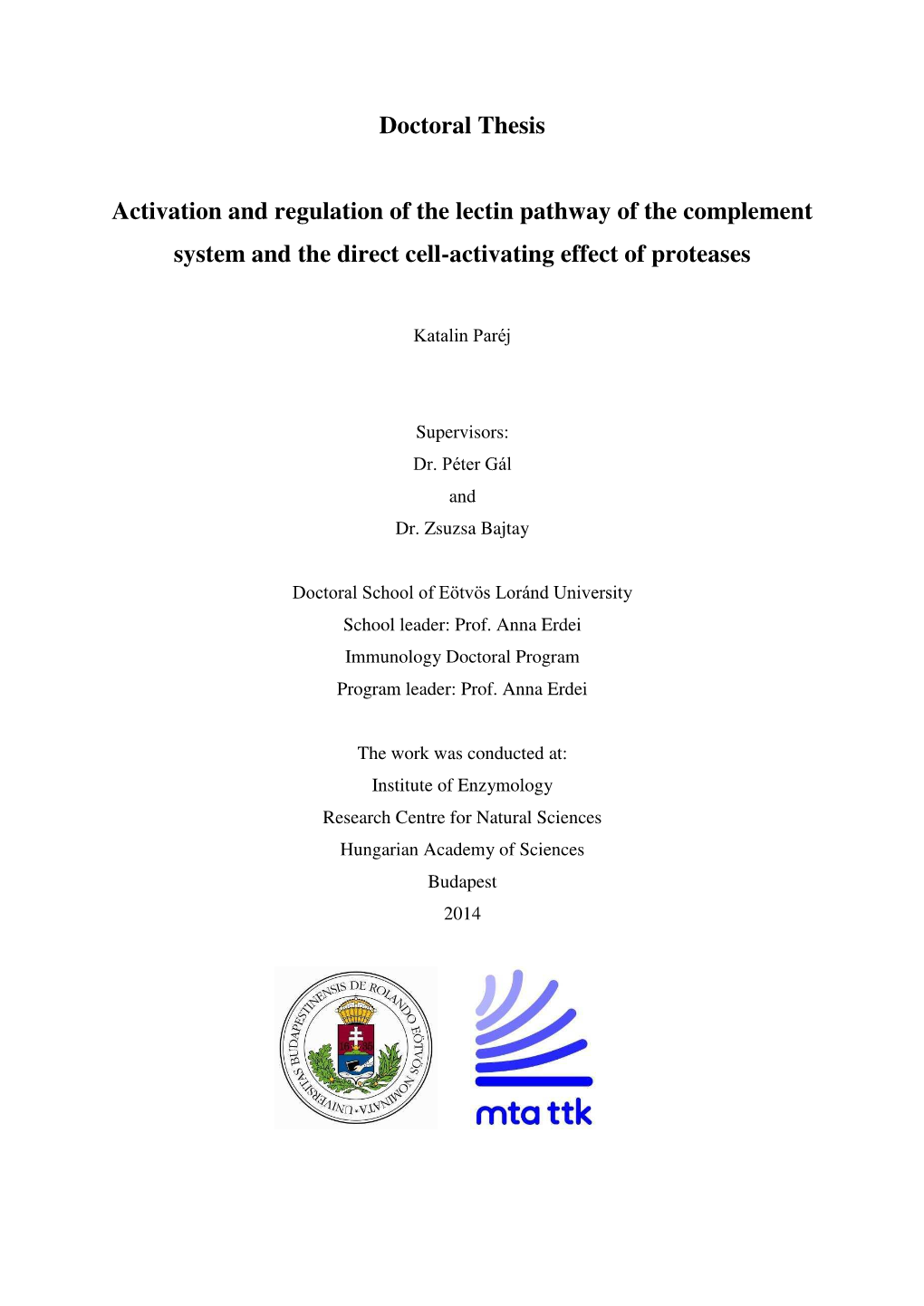 Doctoral Thesis Activation and Regulation of the Lectin Pathway of The