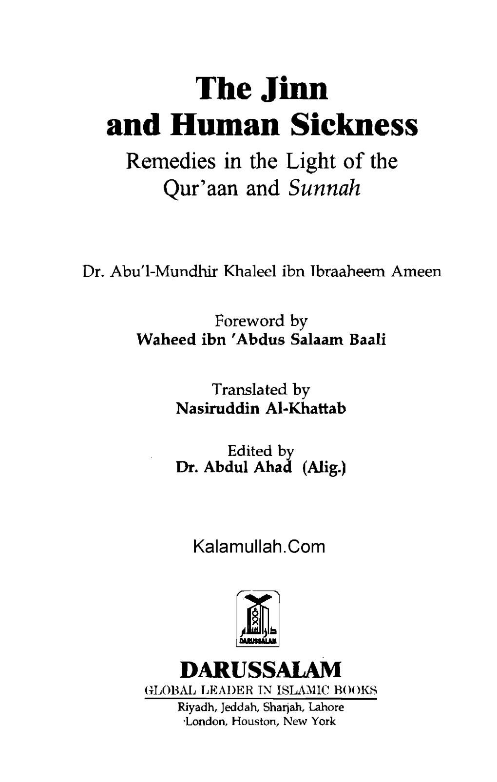 The Jinn and Human Sickness Remedies in the Light of the Qur’Aan and Sunnah