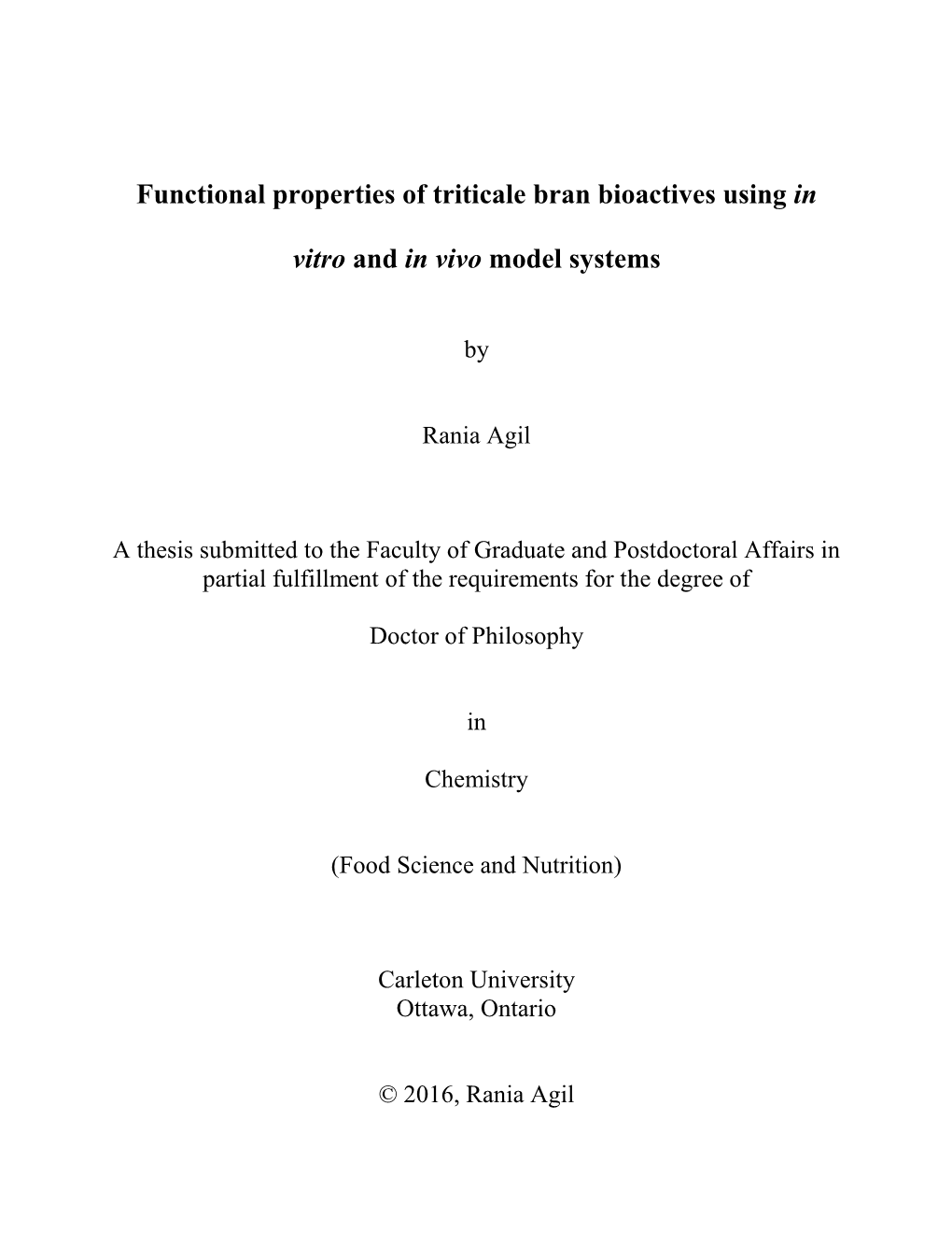 Functional Properties of Triticale Bran Bioactives Using in Vitro and in Vivo