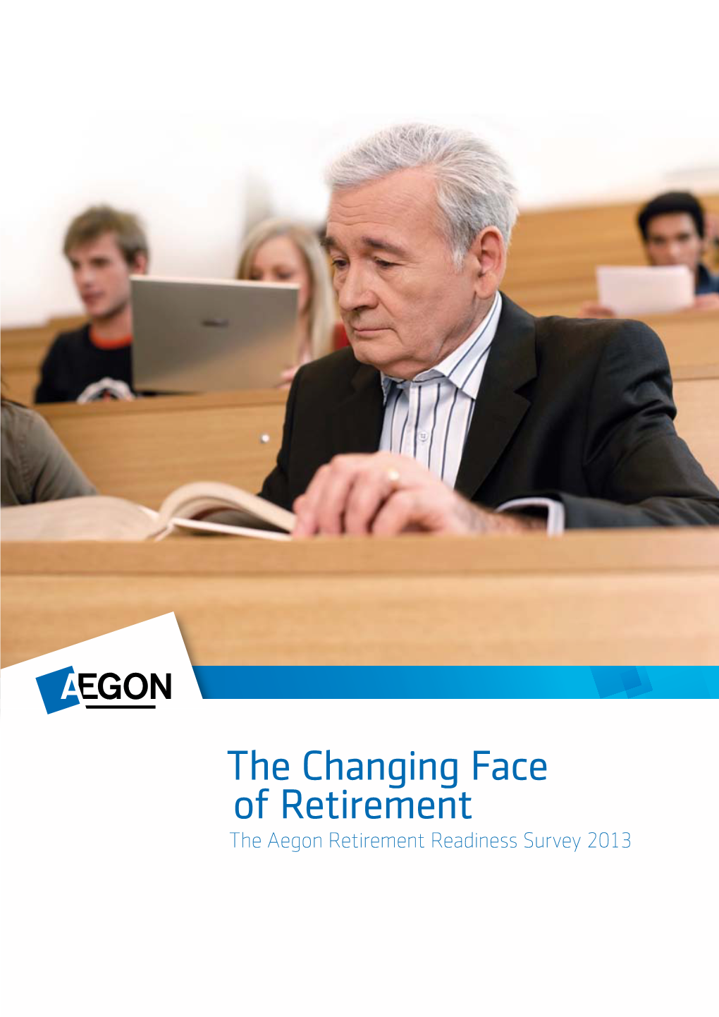 Aegon Retirement Readiness Survey 2013