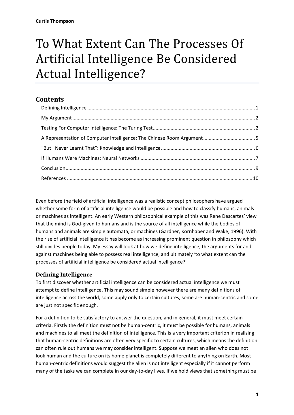 To What Extent Can the Processes of Artificial Intelligence Be Considered Actual Intelligence?