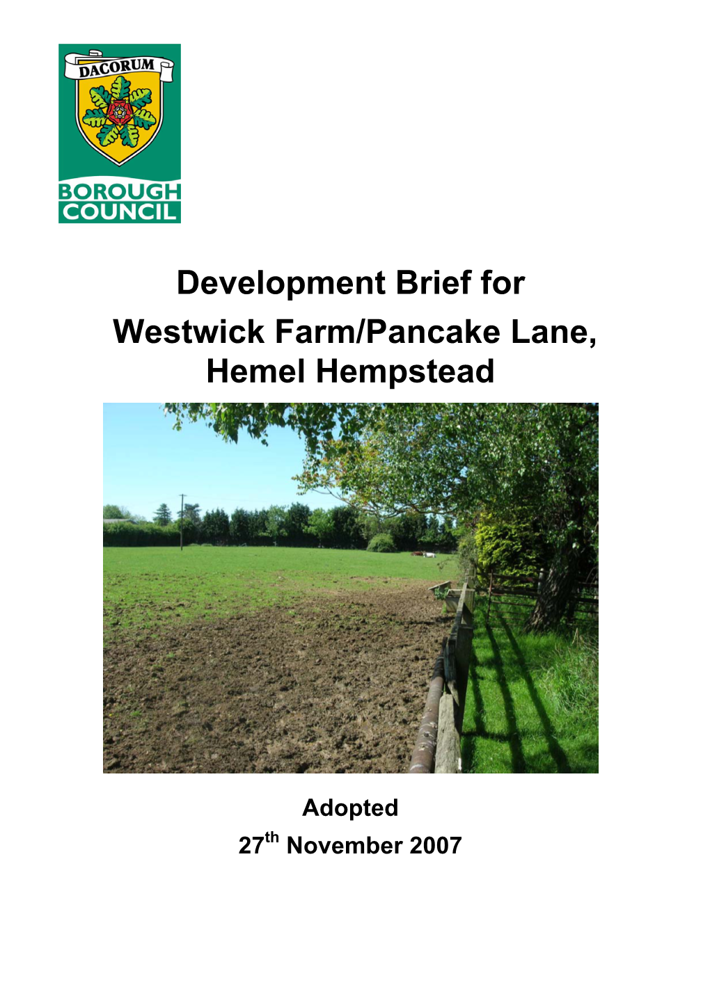 Development Brief for Westwick Farm/Pancake Lane, Hemel Hempstead