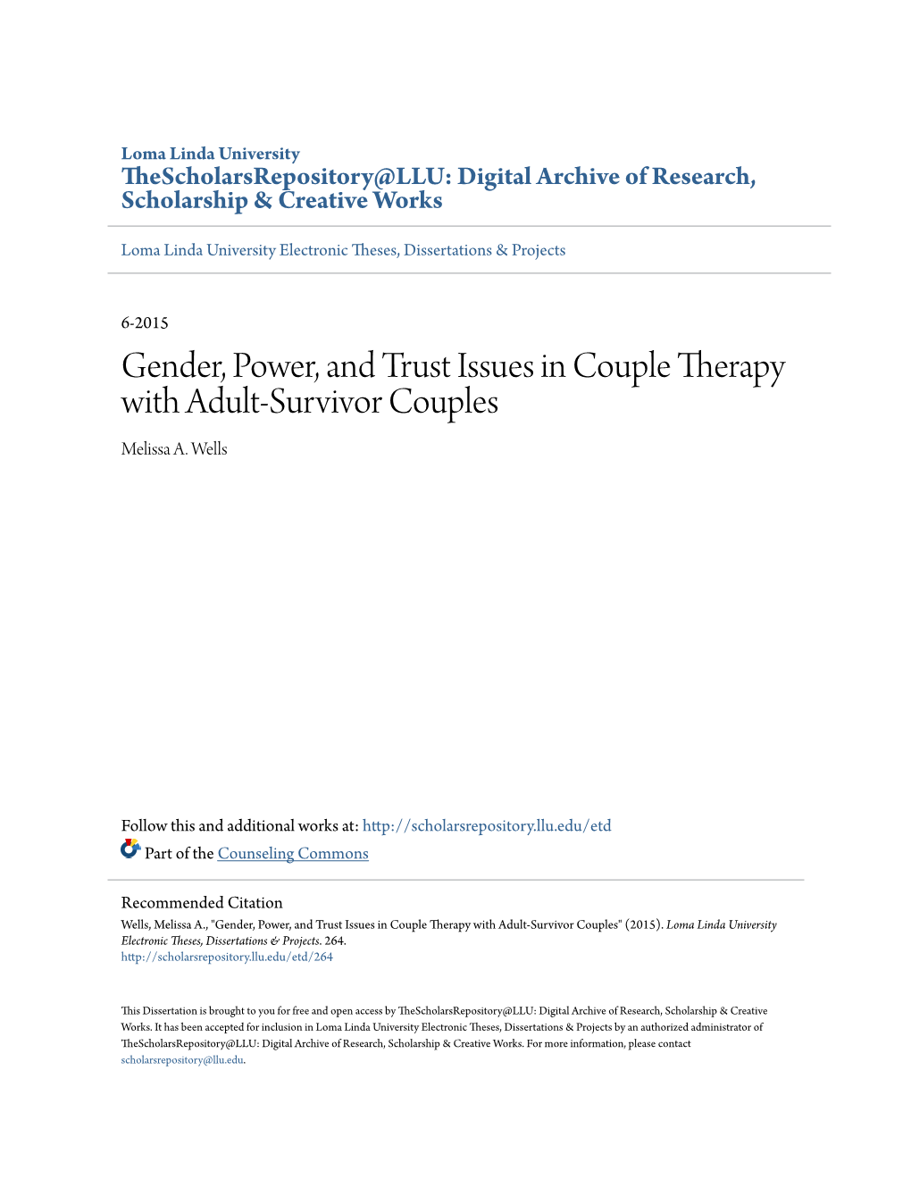 Gender, Power, and Trust Issues in Couple Therapy with Adult-Survivor Couples Melissa A