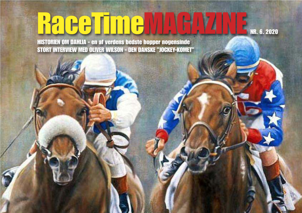 Racetimemagazine NR. 6. 2020 HISTORIEN OM DAHLIA