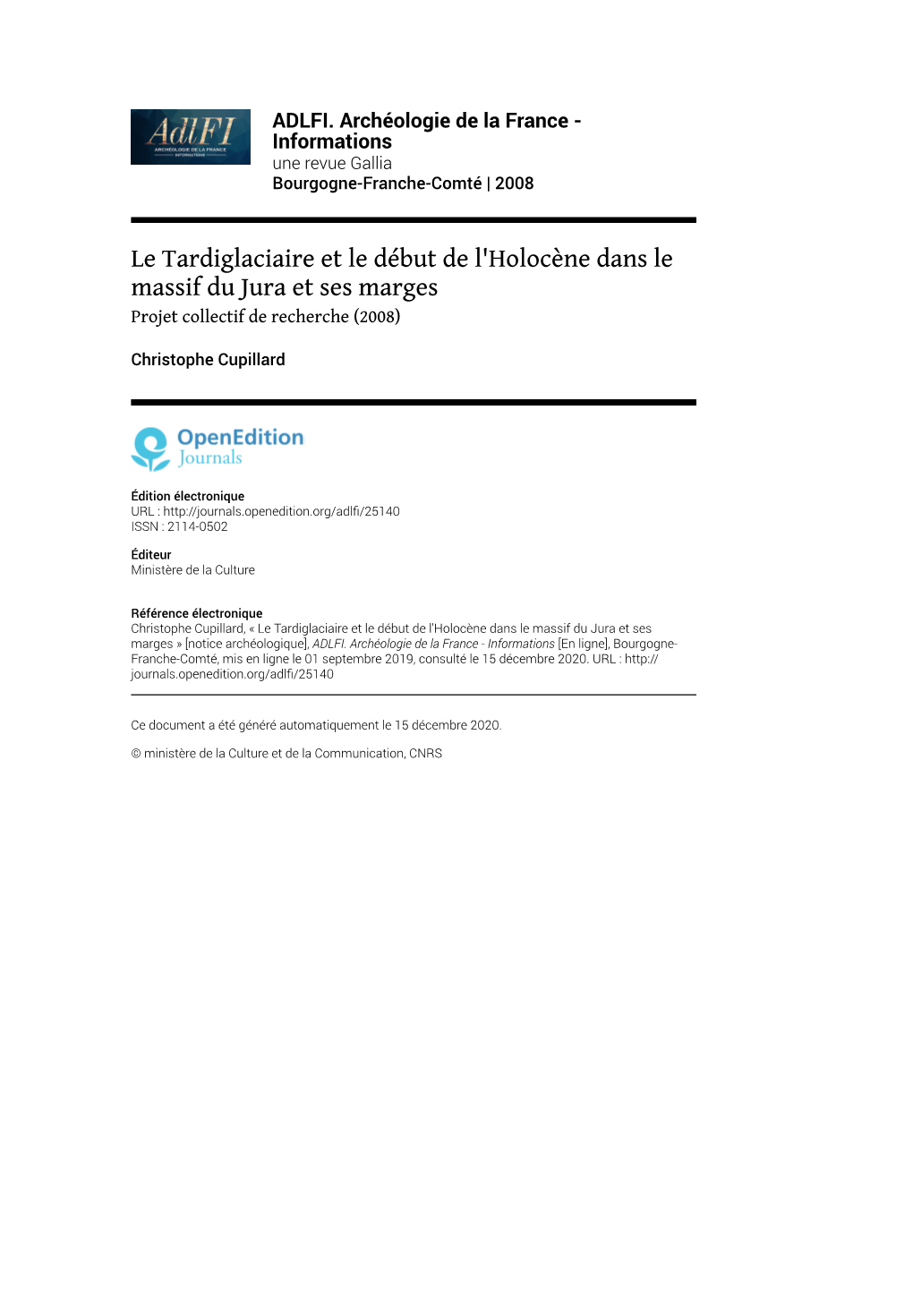 Le Tardiglaciaire Et Le Début De L'holocène Dans Le Massif Du Jura Et Ses Marges Projet Collectif De Recherche (2008)