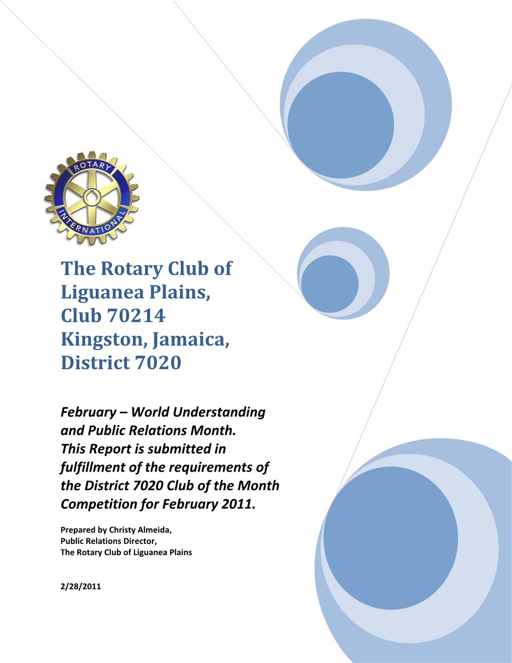 The Rotary Club of Liguanea Plains, Club 70214 Kingston, Jamaica, District 7020