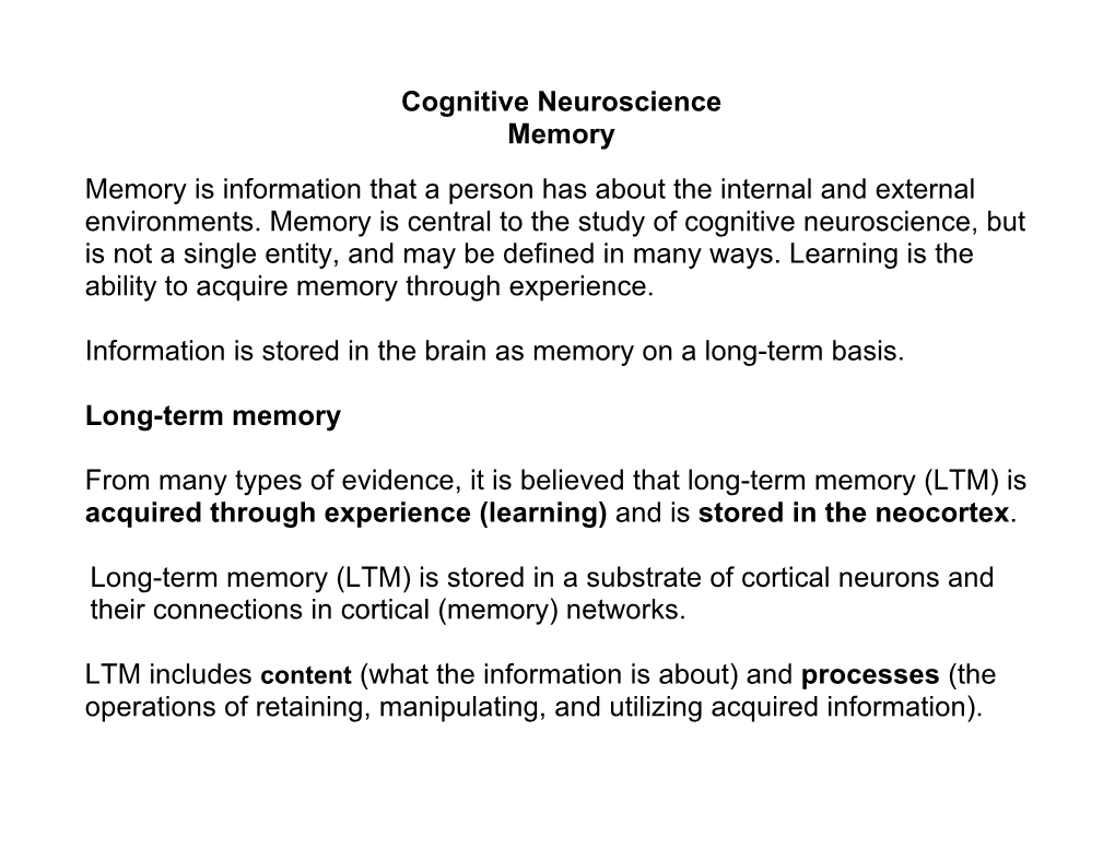 Cognitive Neuroscience Memory Memory Is Information That a Person