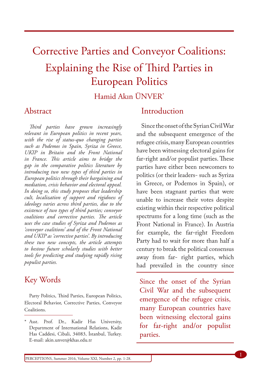 Explaining the Rise of Third Parties in European Politics Hamid Akın ÜNVER* Abstract Introduction