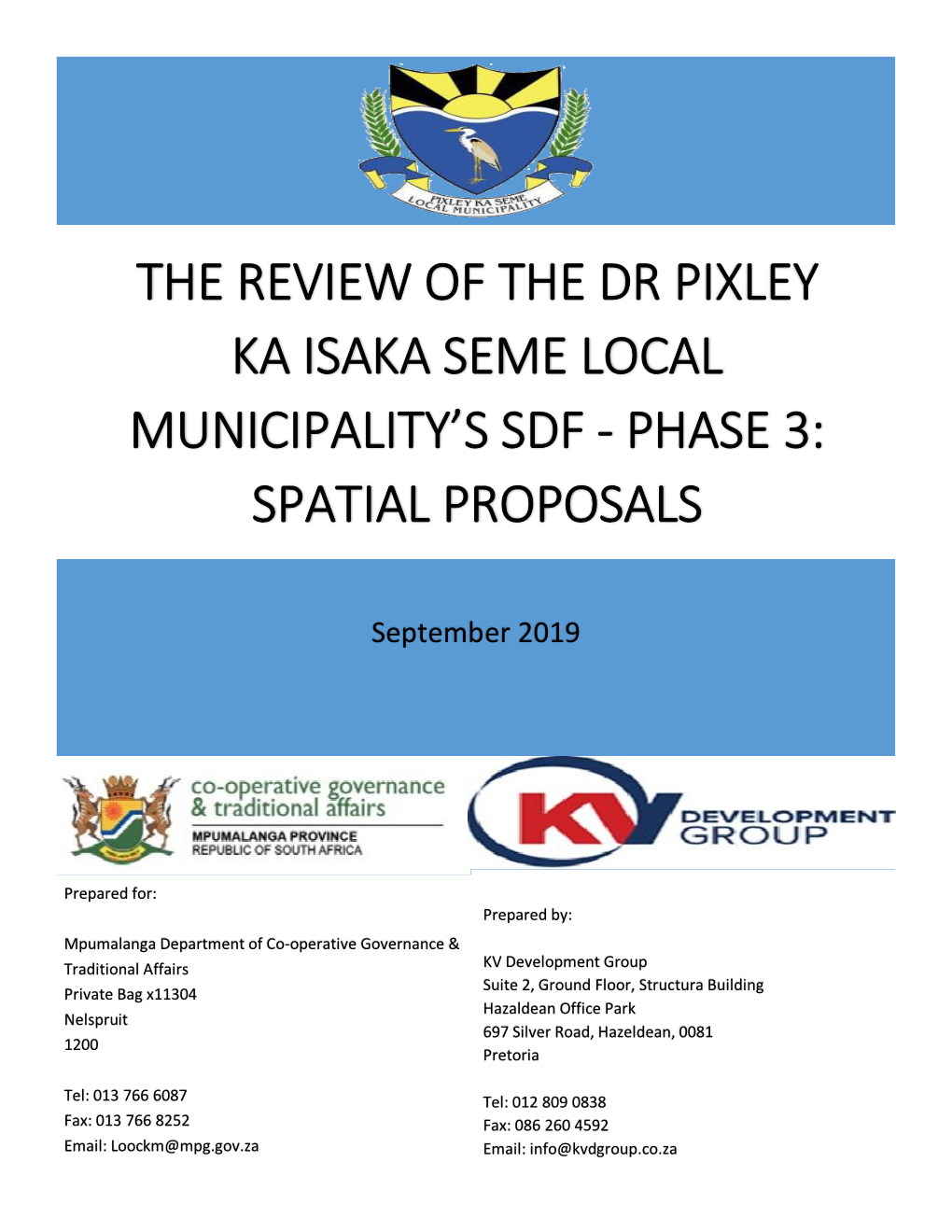 Dr Pixley Ka Isaka Seme Local Municipality’S Sdf - Phase 3: Spatial Proposals