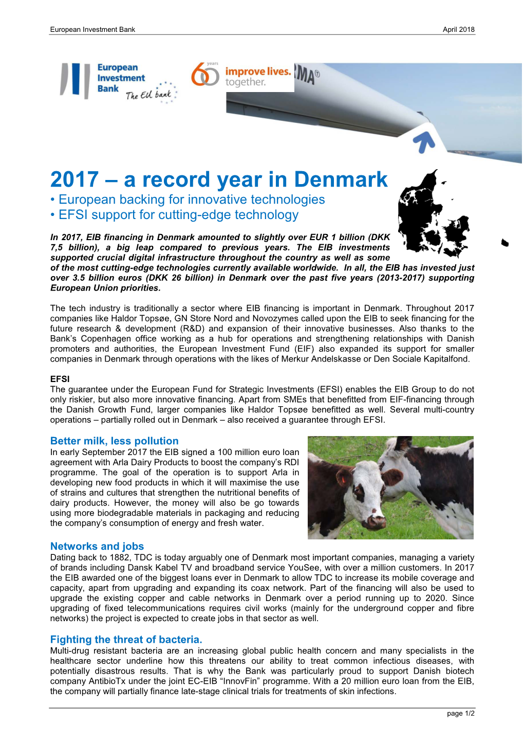 2017 – a Record Year in Denmark • European Backing for Innovative Technologies • EFSI Support for Cutting-Edge Technology