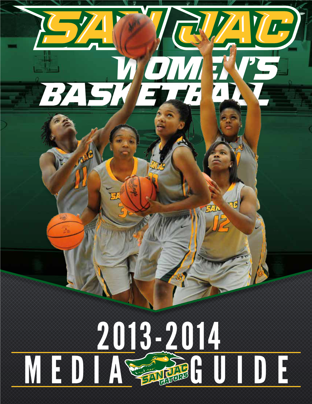 2013-2014 MEDIA GUIDE 2013 - 2014 San Jacinto College Women’S Basketball Roster