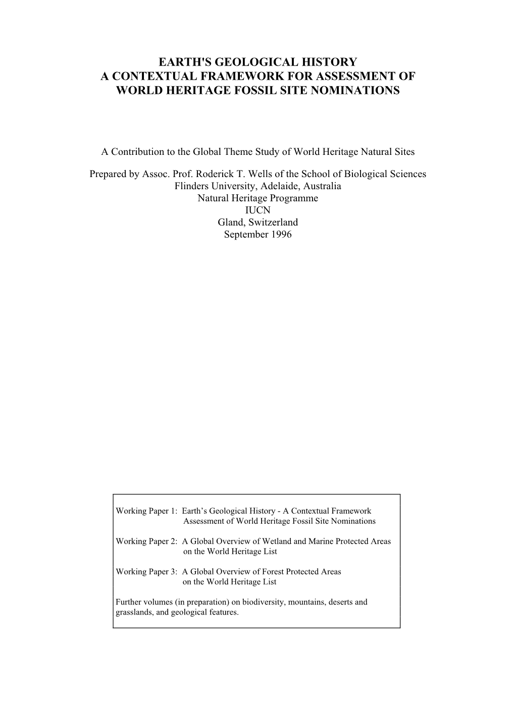 Earth's Geological History a Contextual Framework for Assessment of World Heritage Fossil Site Nominations