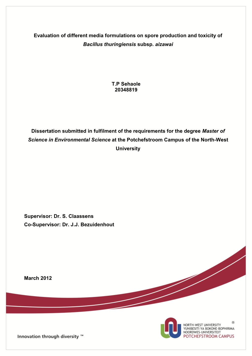 Evaluation of Different Media Formulations on Spore Production and Toxicity of Bacillus Thuringiensis Subsp