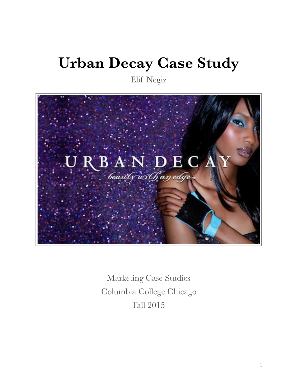 Urban Decay Case Study Elif Negiz