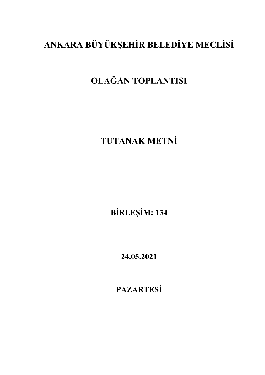 Ankara Büyükşehir Belediye Meclisi Olağan Toplantısı Tutanak Metni