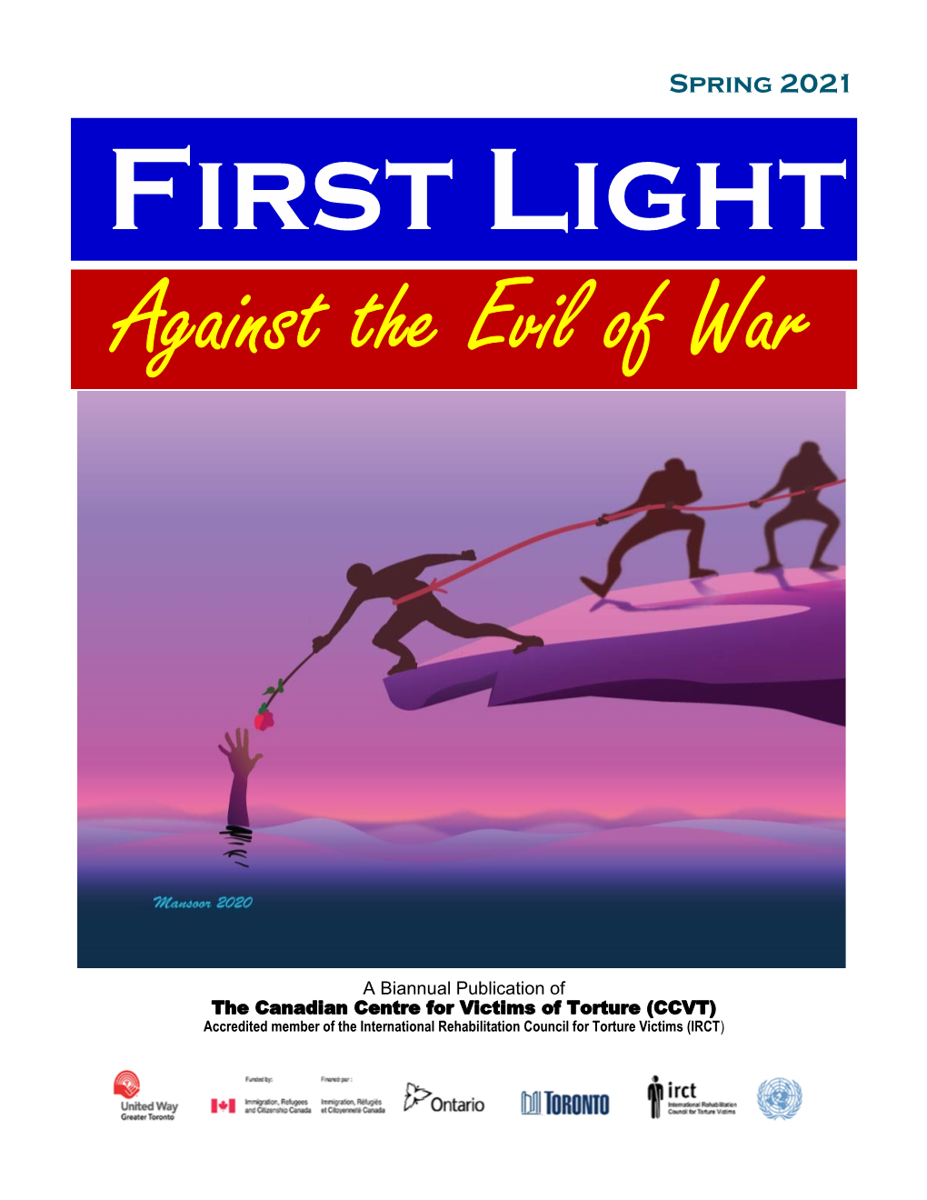 Spring 2021 First Light Against the Evil of War