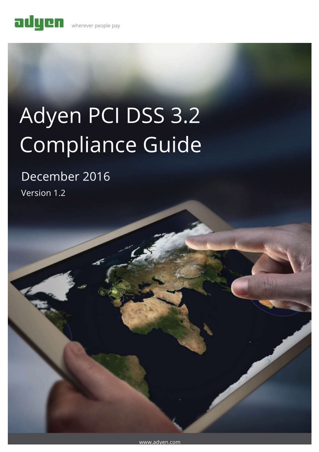 Adyen PCI DSS 3.2 Compliance Guide