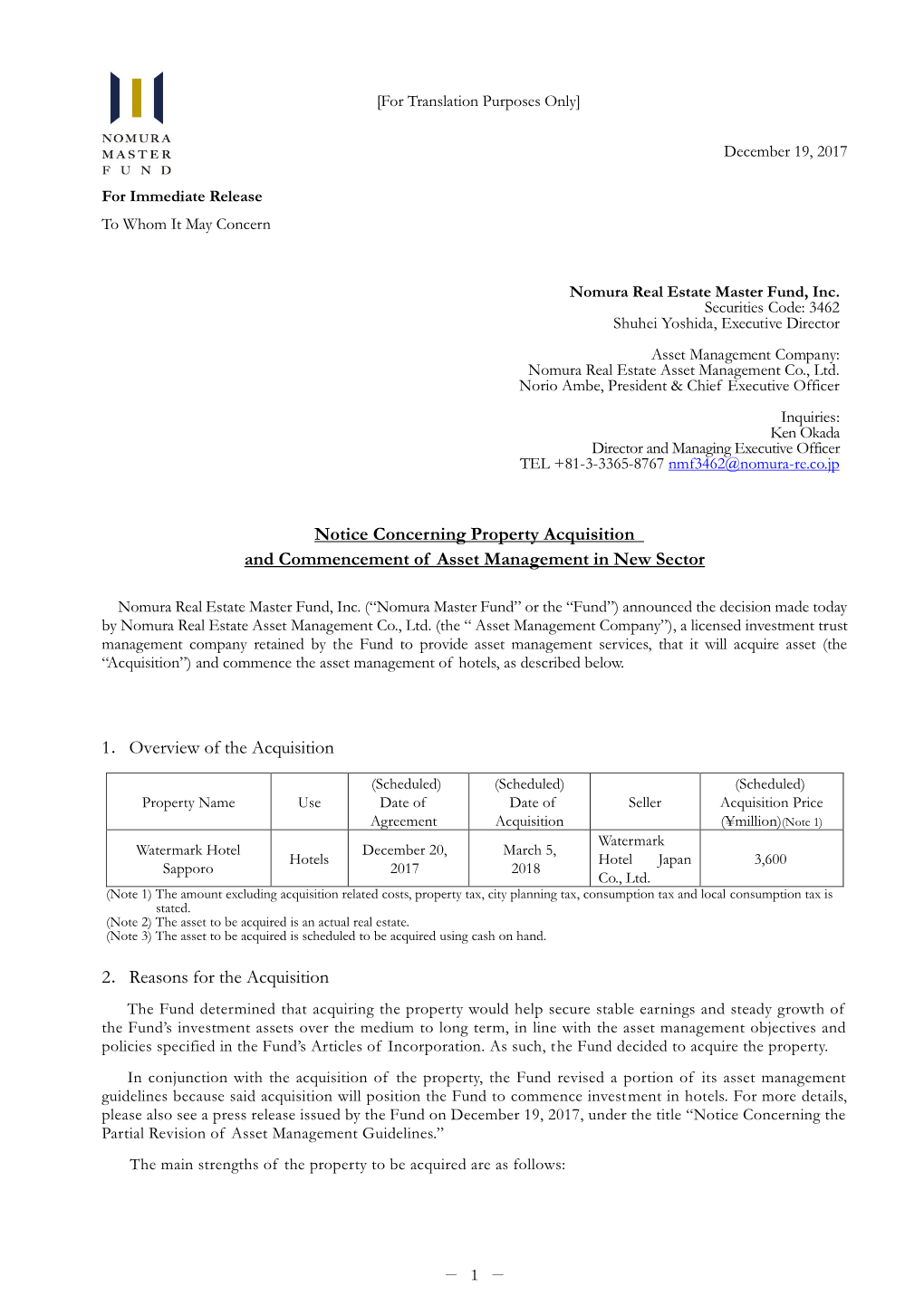 Notice Concerning Property Acquisition and Commencement of Asset Management in New Sector 1．Overview of the Acquisition 2．