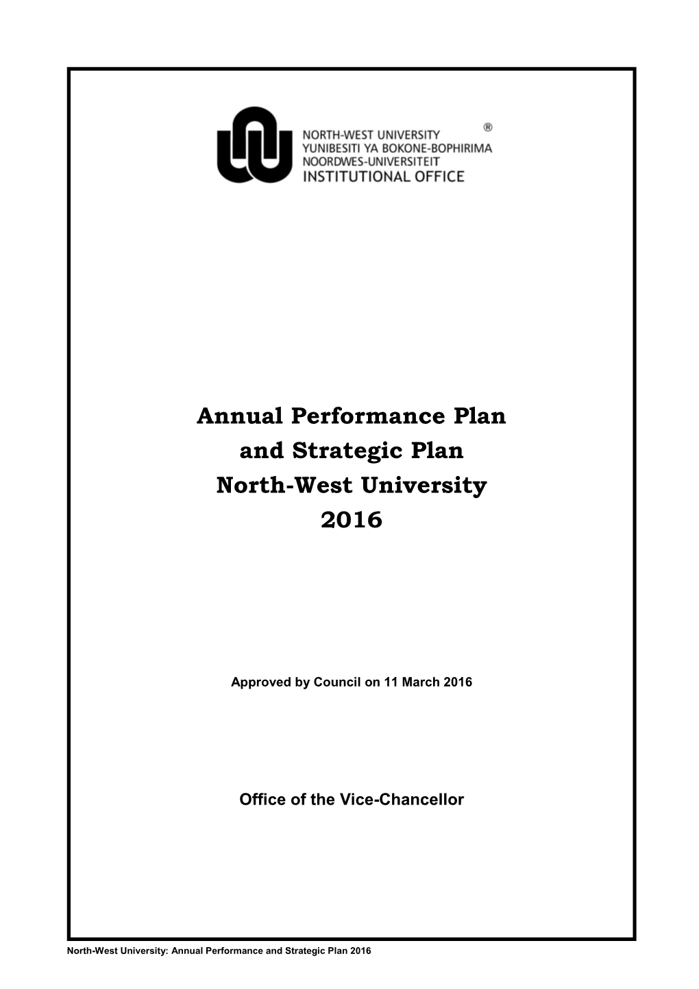 Annual Performance Plan and Strategic Plan North-West University 2016