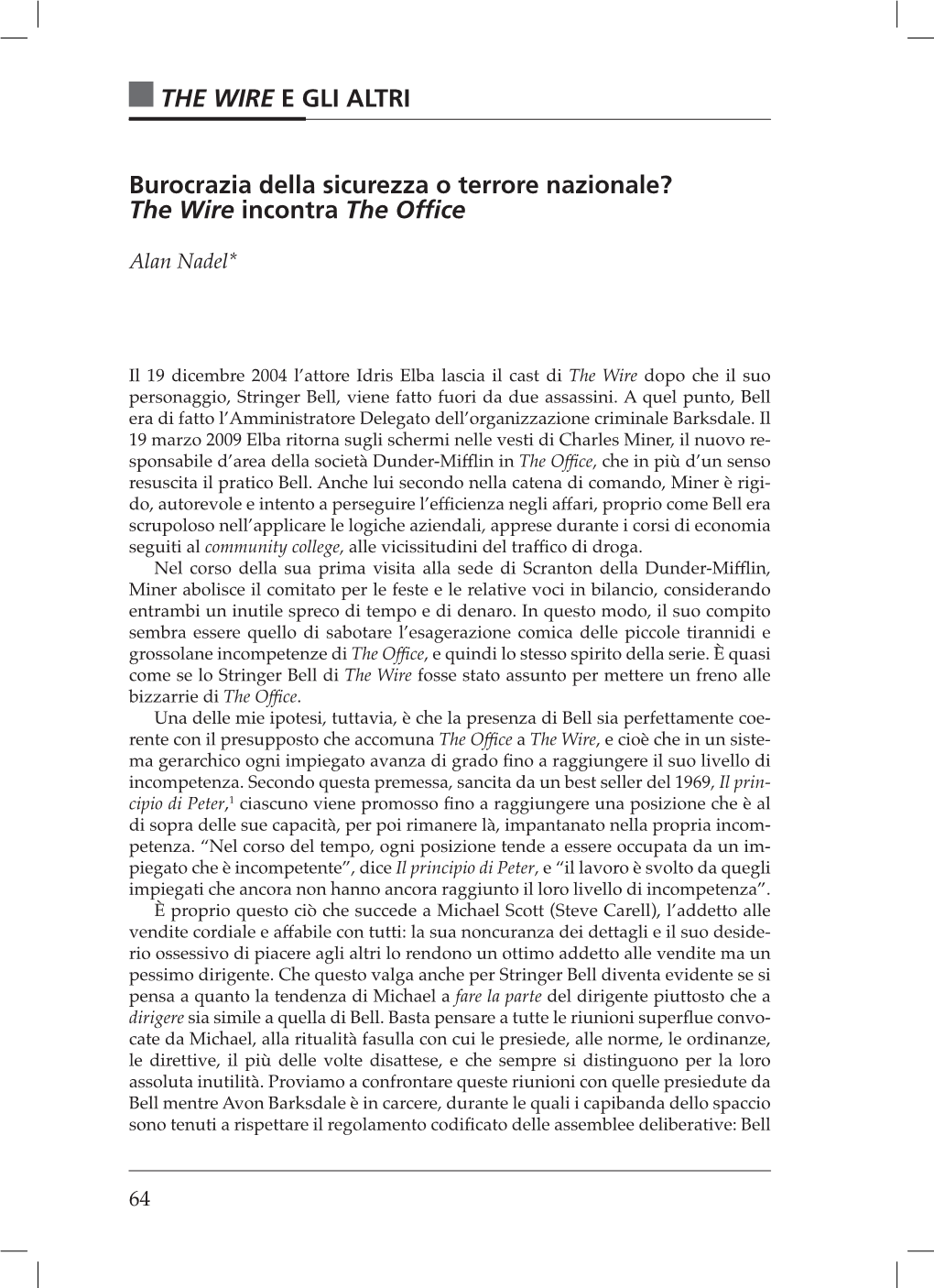 THE WIRE E GLI ALTRI Burocrazia Della Sicurezza O Terrore