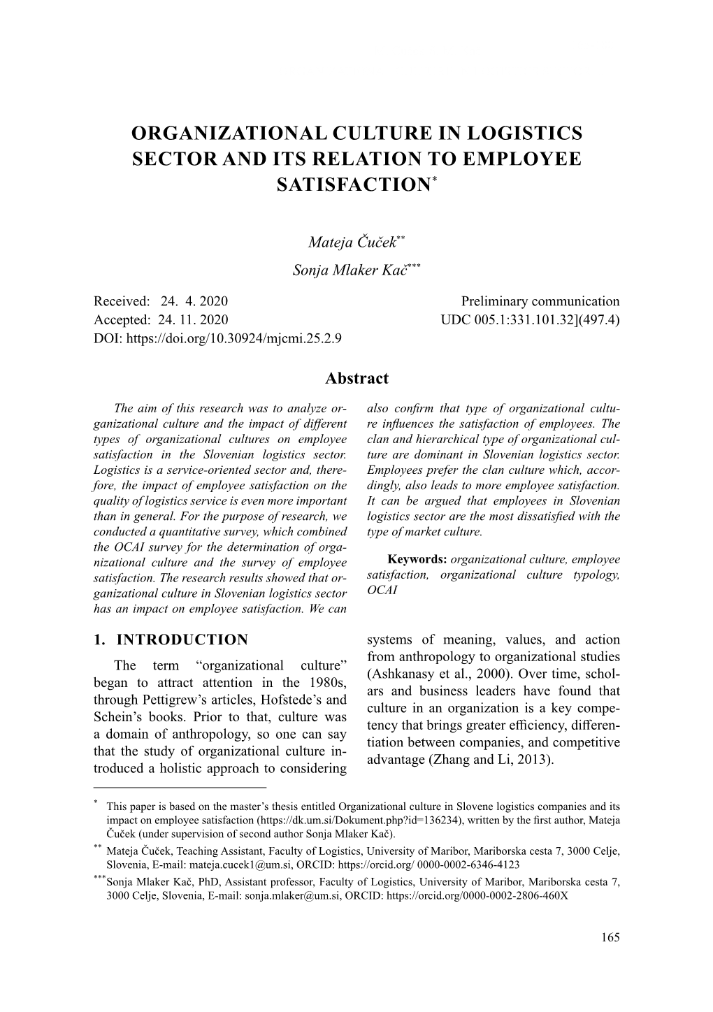 Organizational Culture in Logistics Sector and Its Relation to Employee Satisfaction*