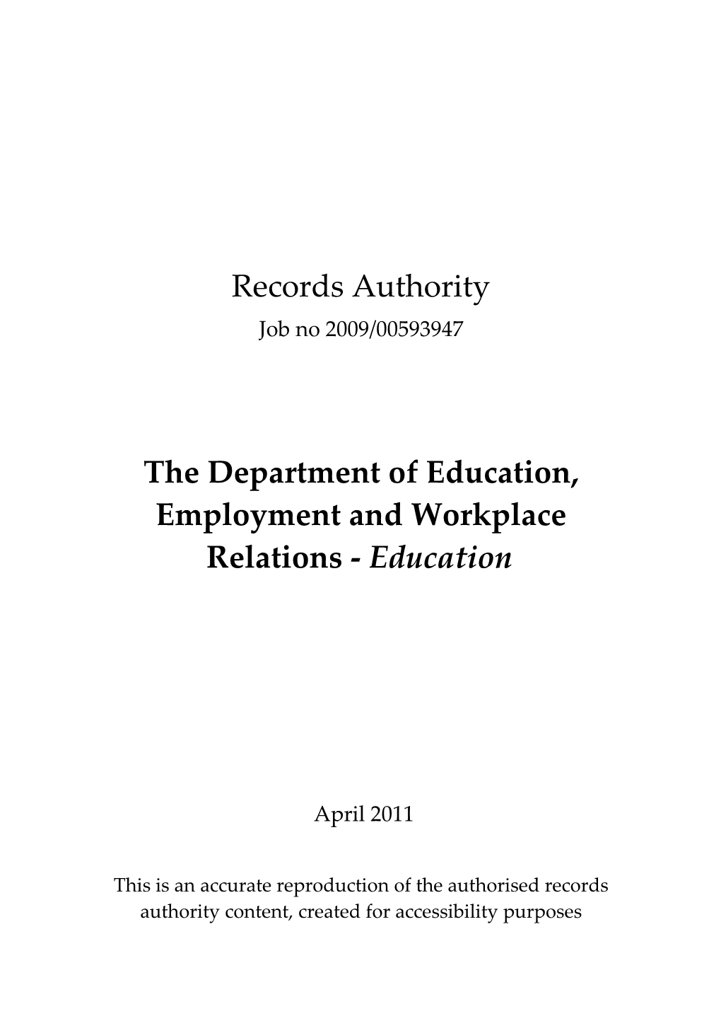 The Department of Education, Employment and Workplace Relations 2009/00593947