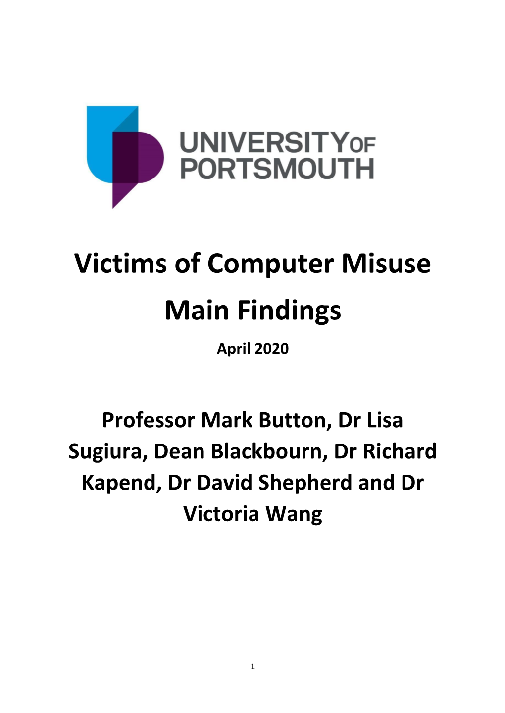 Victims of Computer Misuse Main Findings April 2020