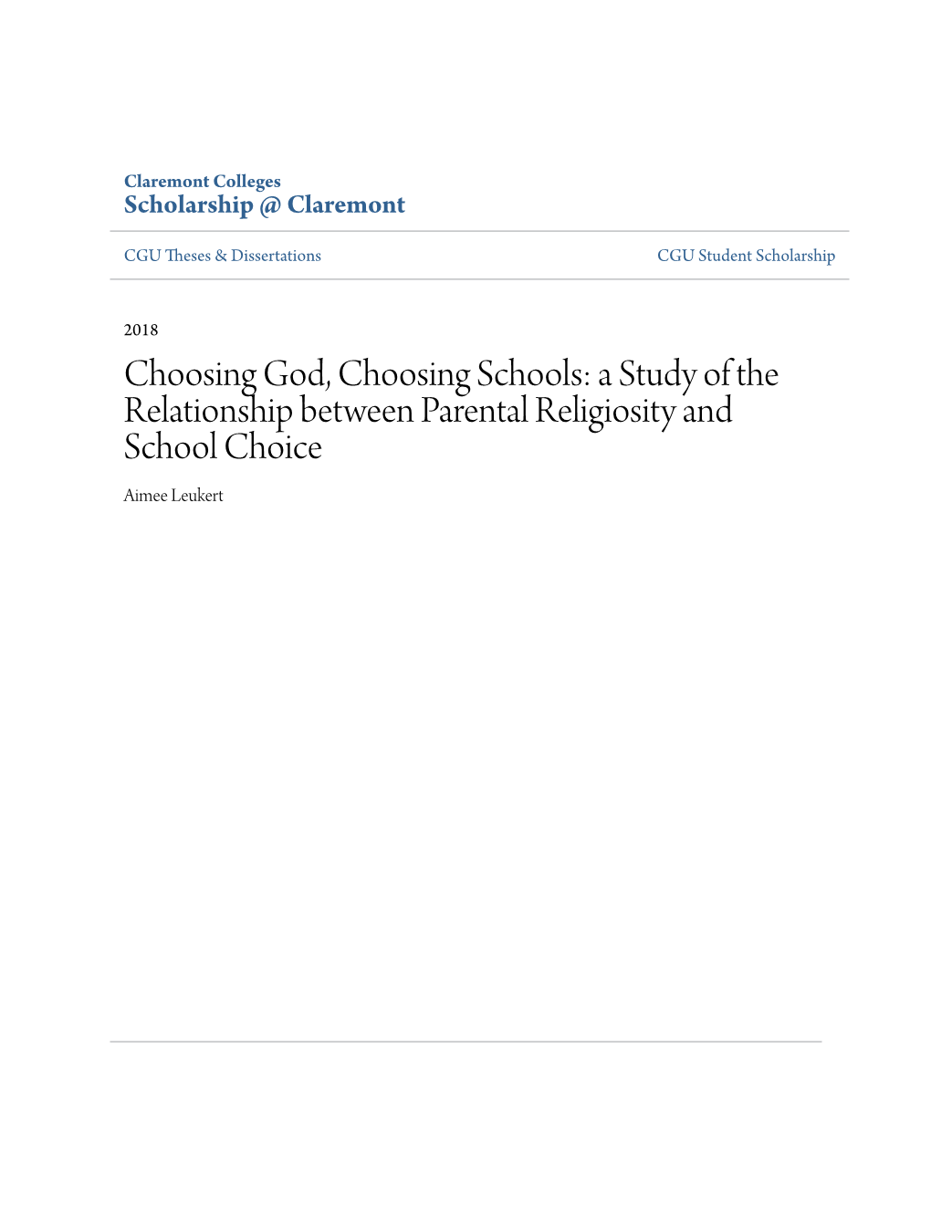 A Study of the Relationship Between Parental Religiosity and School Choice Aimee Leukert