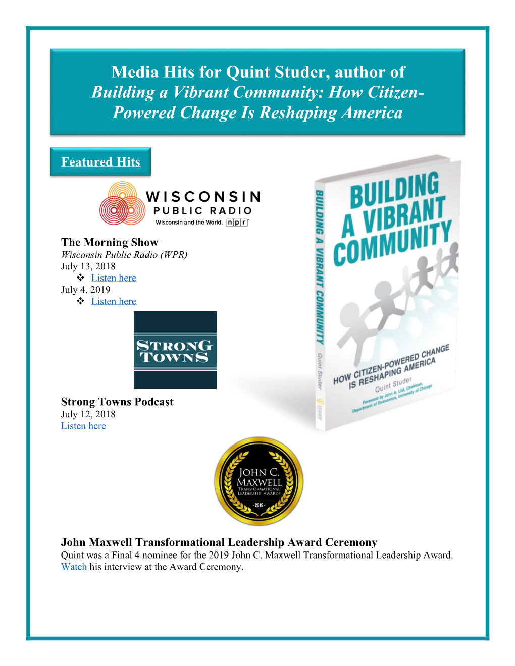 Media Hits for Quint Studer, Author of Building a Vibrant Community: How Citizen- Powered Change Is Reshaping America