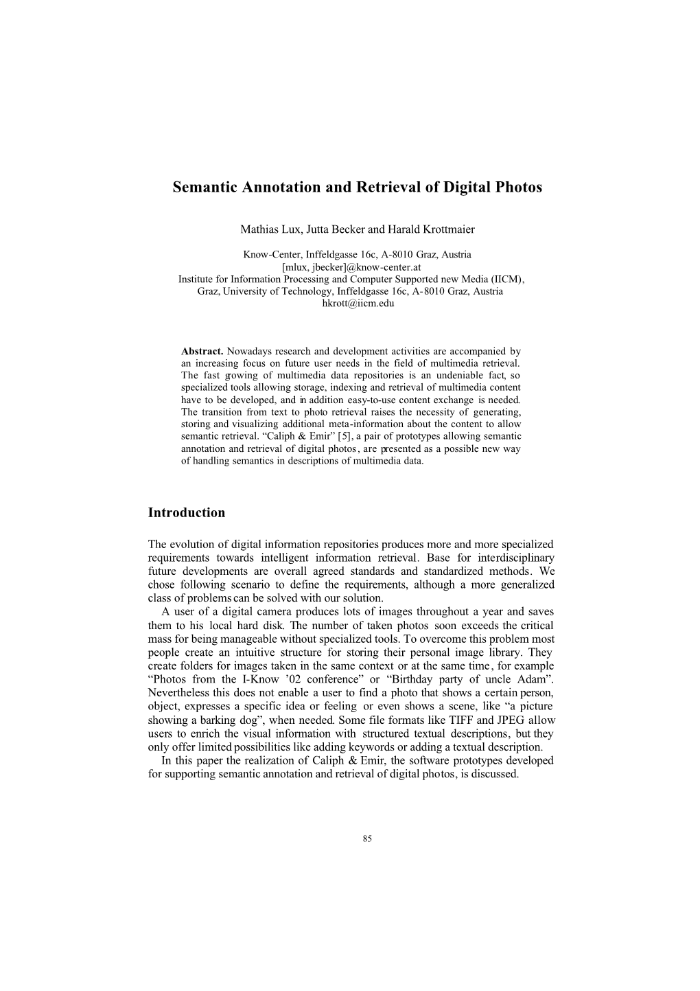 Semantic Annotation and Retrieval of Digital Photos