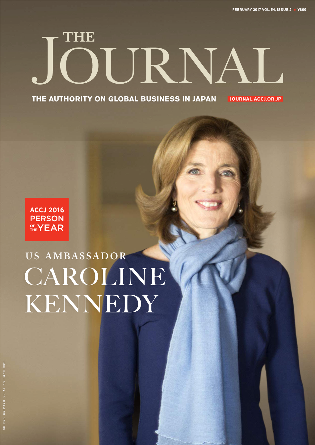 Caroline Kennedy the American Chamber of Commerce in Japan in Commerce of Chamber American the 毎月一日発行 第五十四巻 2 号 ジャーナル 二〇一七年二月一日発行