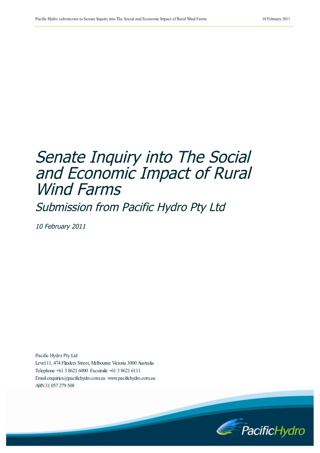 Senate Inquiry Into the Social and Economic Impact of Rural Wind Farms 10 February 2011